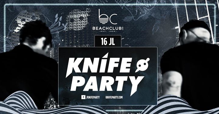 Knife Party - 16.07.2017