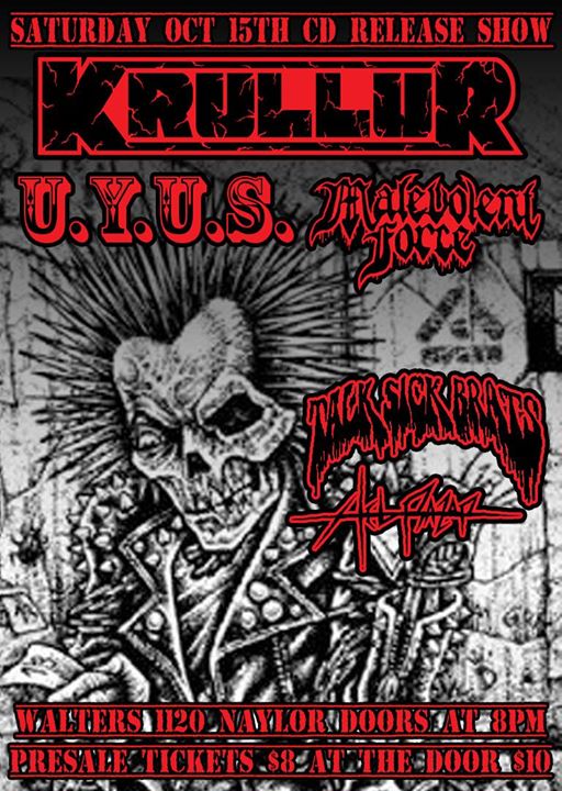 Krullur CD release show! + UYUS, Malevolent Force