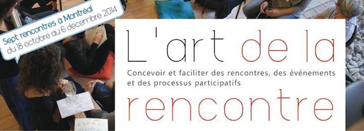 L'Art de la rencontre - l'univers des pratiques collaboratives