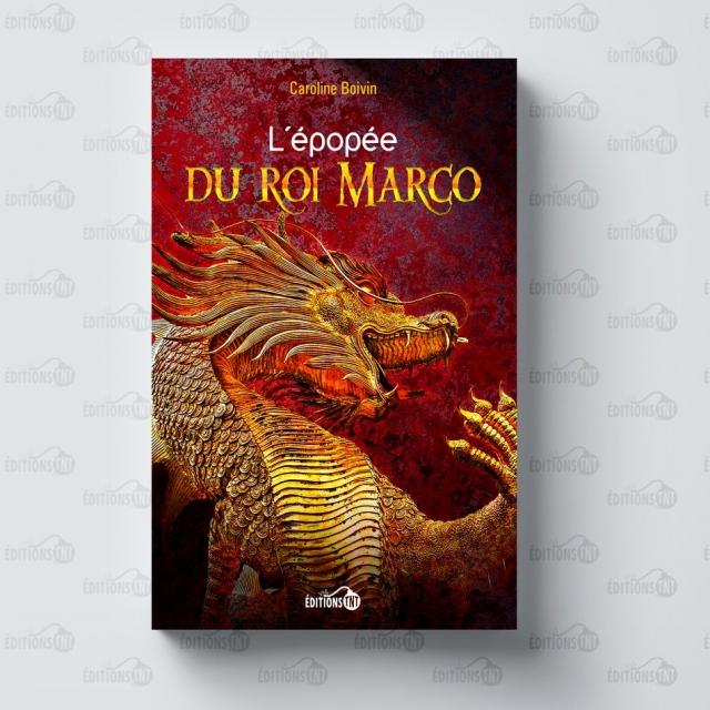 L'épopée du Roi Marco - Caroline Boivin