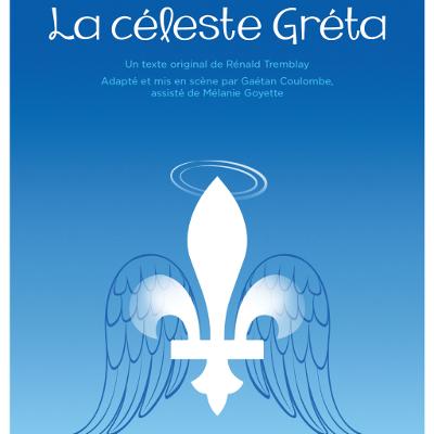 L'Indéfini présente «La céleste Gréta»