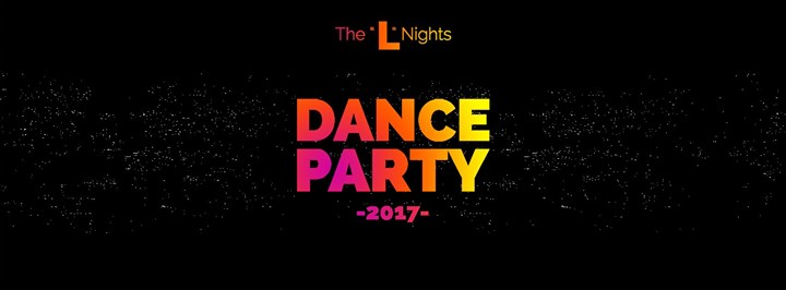 L Nights / Dance Party 2017