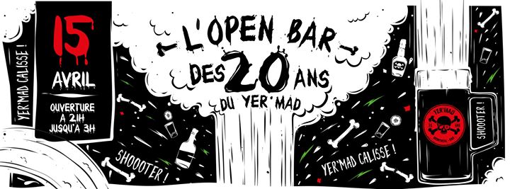 L'Open Bar des 20 ans du Yer'Mad