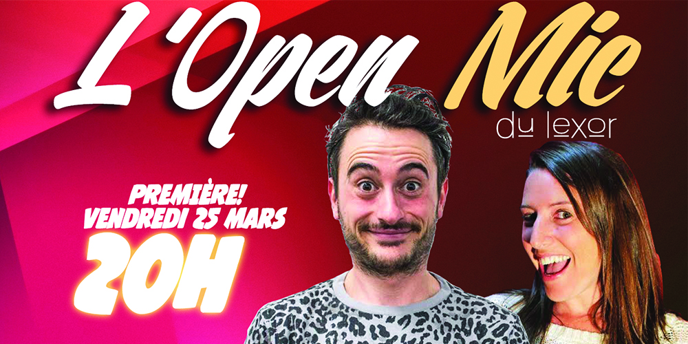 L'Open Mic du Lexor