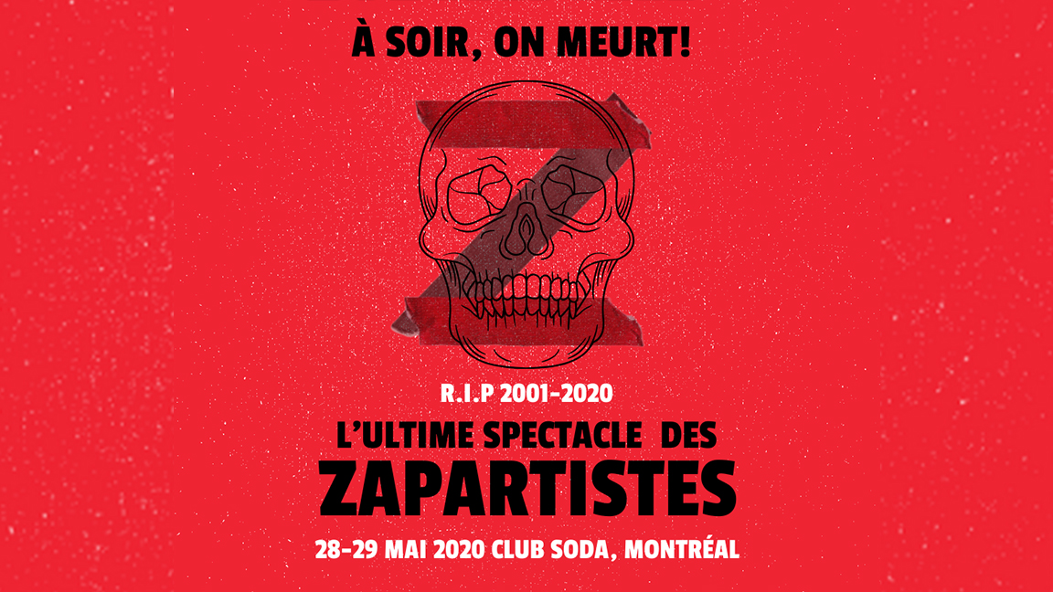 L'Ultime spectacle - Les Zapartistes