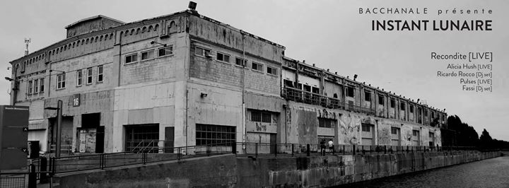 La Bacchanale prés. INSTANT LUNAIRE : Recondite [Live]