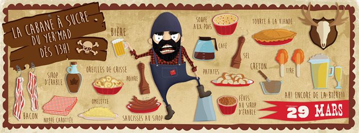 La Cabane À Sucre au Yer'Mad!