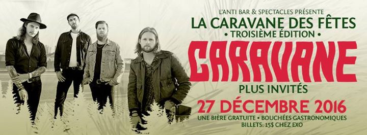 La Caravane des fêtes (3e édition) avec Caravane et We Are Monroe // 27 décembre
