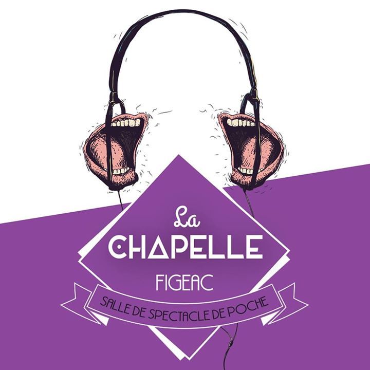 La chapelle + Soirée Bénéfice 2018