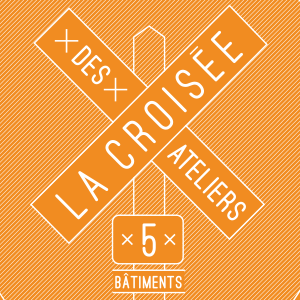 La Croisée des Ateliers