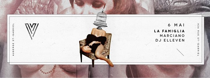 LA FAMIGLIA : Marciano + DJ Elleven
