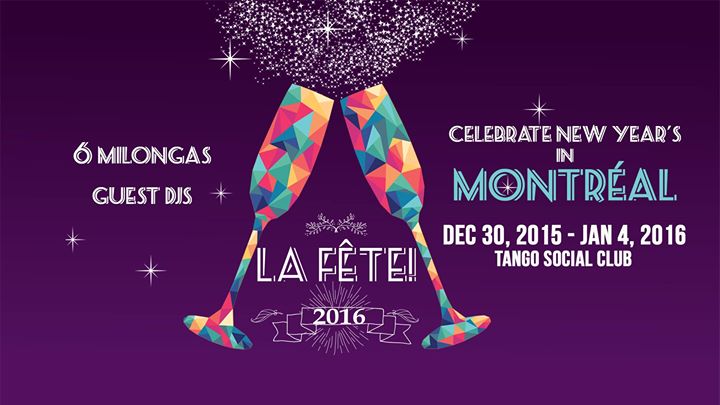 La FÊTE 2016 - New Year's in Montréal