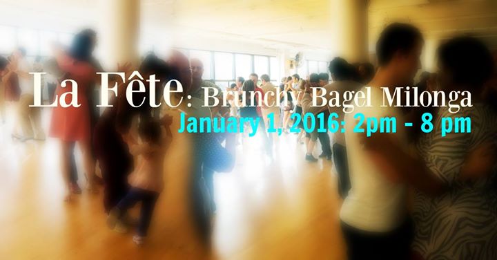 LA FÊTE • New Year's DAY - Milonga d'Après-midi