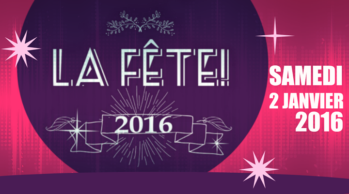 LA FÊTE • Samedi 2 janvier avec Dj Berenice!