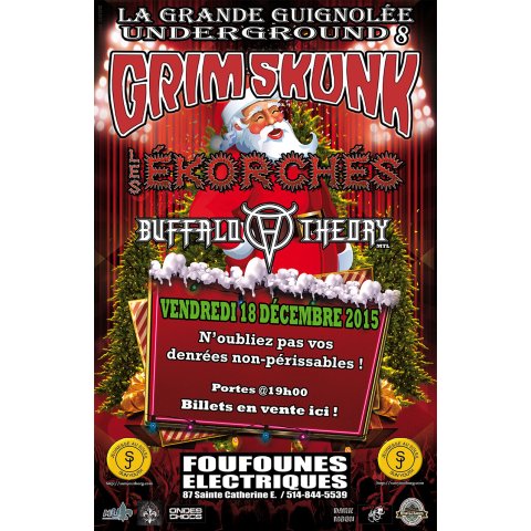 LA GRANDE GUIGNOLÉE UNDERGROUND 8 AVEC GRIM SKUNK