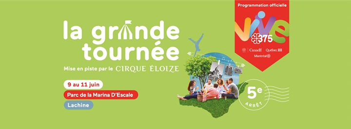 La Grande Tournée à Lachine