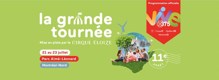La Grande Tournée à Montréal-Nord