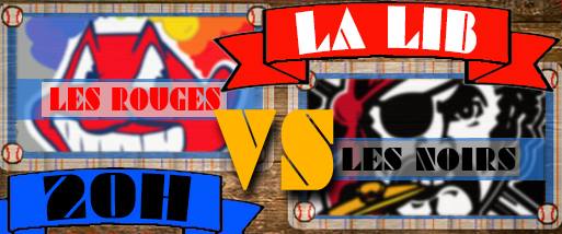 La LIB: Les Rouges Vs les Noirs