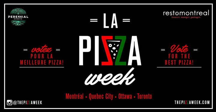 La Pizza Week 2018 (Montreal)