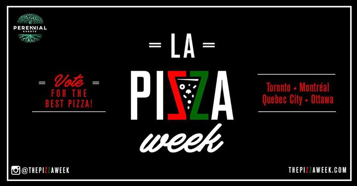 La Pizza Week 2018 (Toronto)