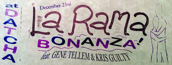 La RAMA Bonanza! at Datcha