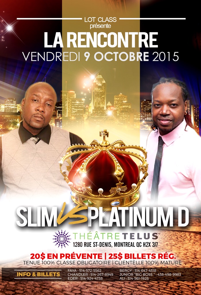 LA RENCONTRE. SLIM VS PLATINUM D