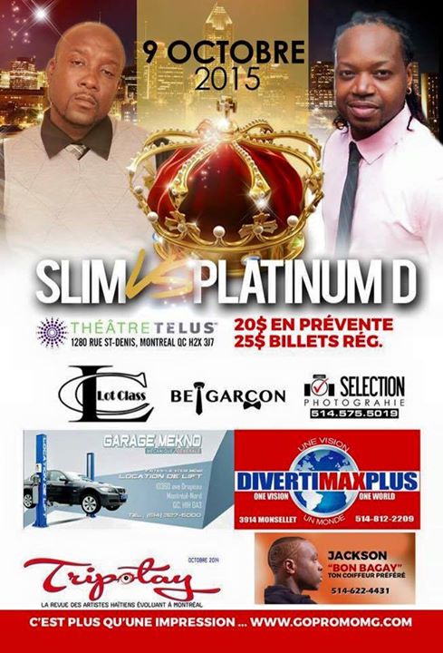 LA RENCONTRE : SLIM vs PLATINUM D