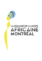 LA SEMAINE DE LA MODE AFRICAINE DE MONTRÉAL