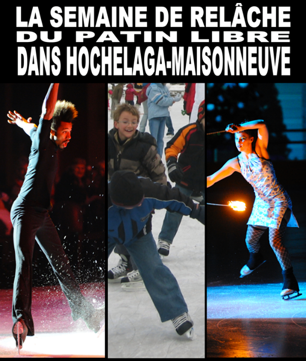 La semaine de relâche du Patin Libre dans Hochelaga-Maisonneuve