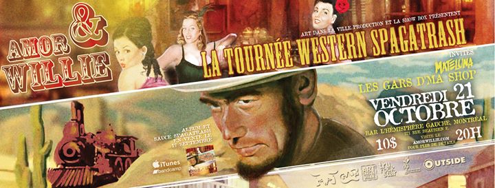 La tournée Western Spagatrash / Amor&Willie / Mateluna / LGDS