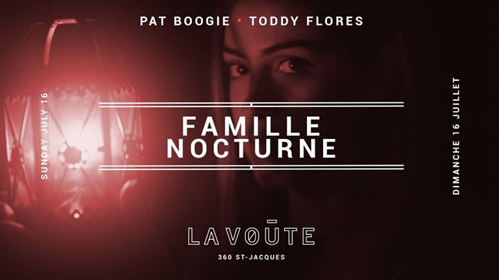La Voûte • Famille Nocturne • 16 Juillet