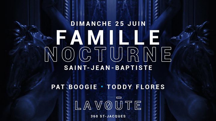 La Voûte • Famille Nocturne • 25 Juin