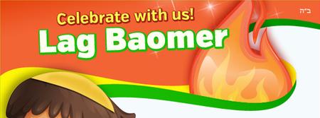Lag B'omer Celebration for the whole family