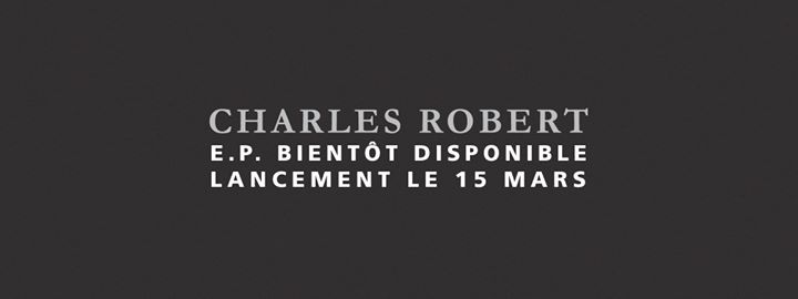 Lancement - Charles Robert au Verre bouteille