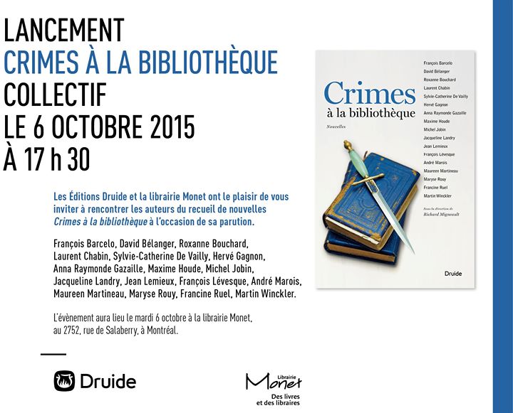 LANCEMENT — « Crimes à la bibliothèque » Collectif sous la direction de Richard Migneault