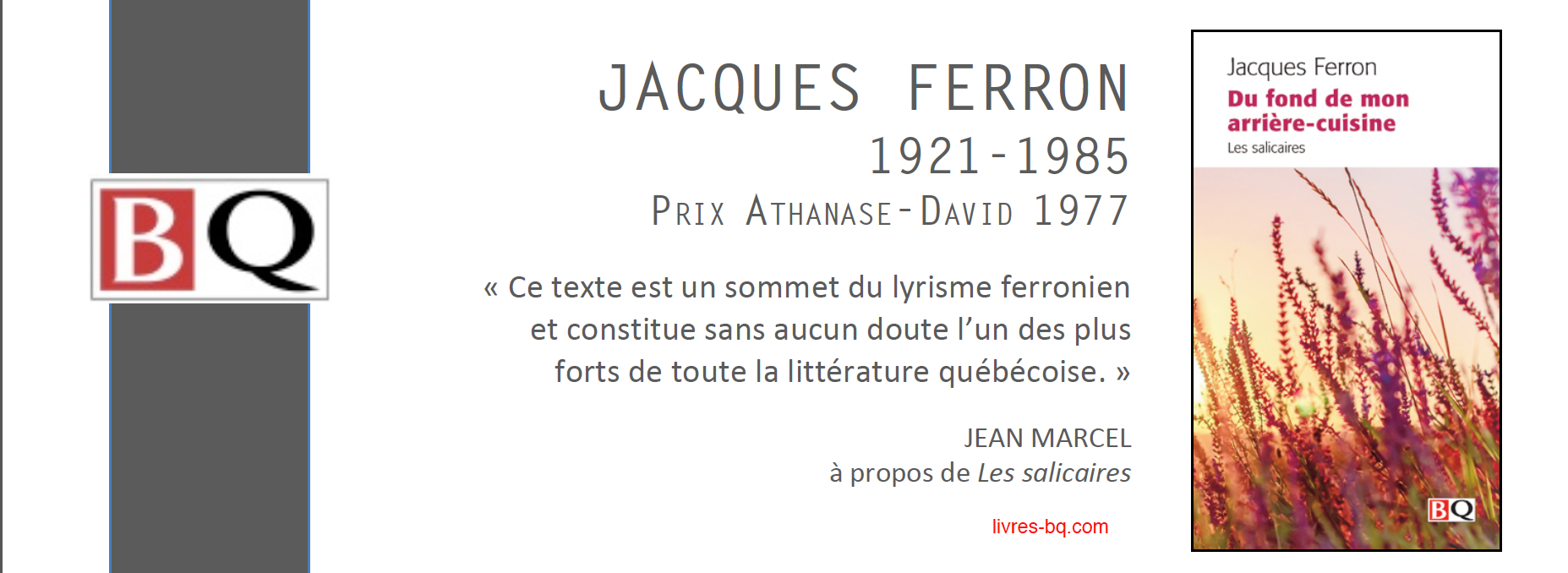 Lancement de la nouvelle édition de Du fond de mon arrière-cuisine de Jacques Ferron