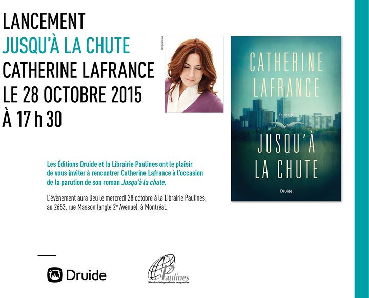 LANCEMENT — « Jusqu’à la chute » de Catherine Lafrance