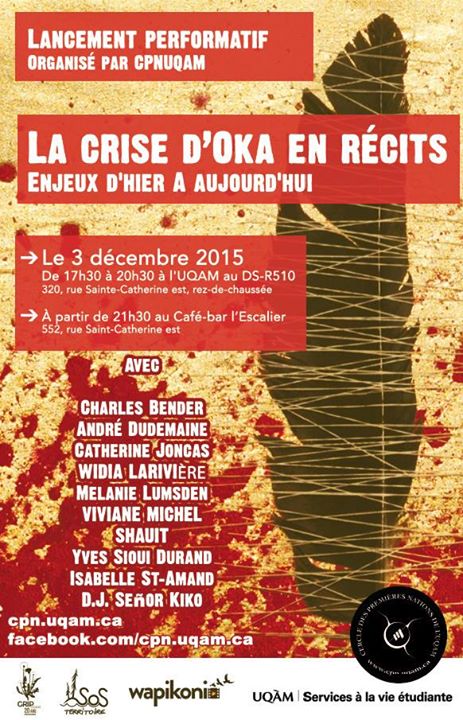 Lancement performatif: La crise d’Oka en récits; Enjeux d'hier à aujourd'hui / Performative Book Launch : Stories of the Oka Crisis; From Th