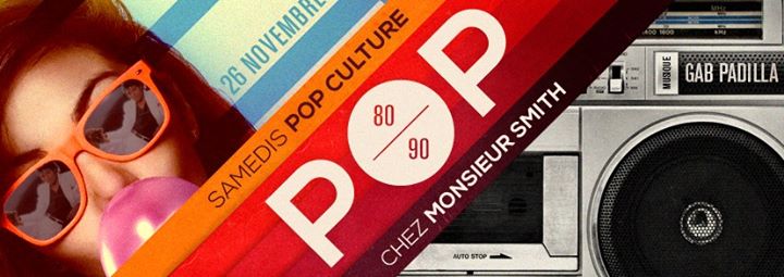 Lancement / Samedis POP Culture 80-90