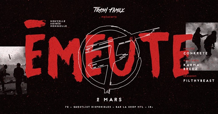 Lancement soirée mensuelle - Monthly launch - Trash Family