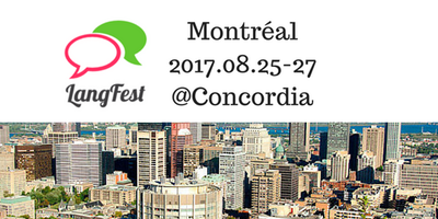 LangFest Montréal: 2017.08.25-27