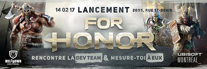 Launch / Lancement For Honor