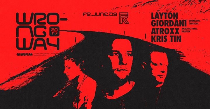 Layton Giordani (Drumcode) + Atroxx - FrontRite at Newspeak