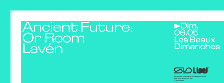 LBD + Ancient Future: Or Room - Lavén