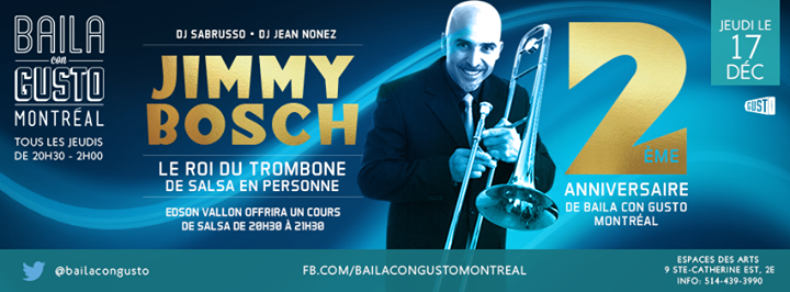 Le 2ème anniversaire de Baila Con Gusto – Montréal avec Jimmy Bosch