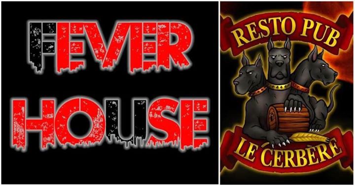 Le BAnd Fever House est en Show au Resto Pub Le Cerbere