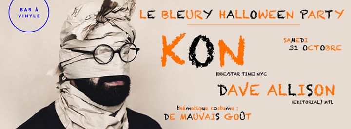 Le Bleury Halloween party avec KON ( NYC) + Dave Allison