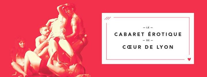 Le Cabaret Érotique de Coeur de Lyon