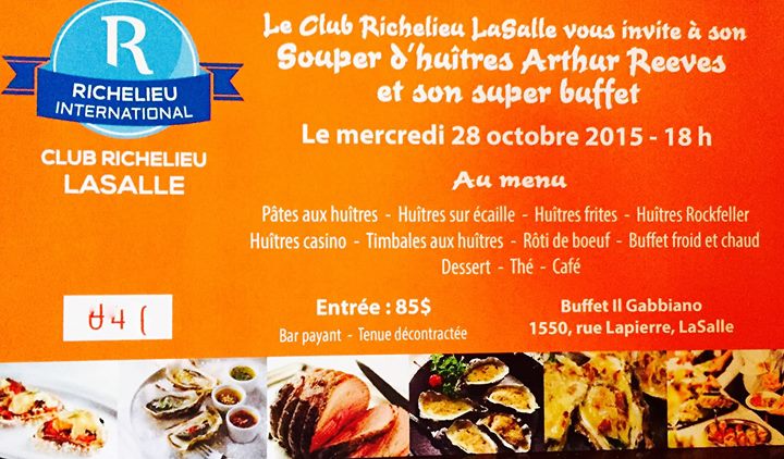 Le Club Richelieu LaSalle vous invite a son Souper D'Huitres Arthur Reeves et son super buffet
