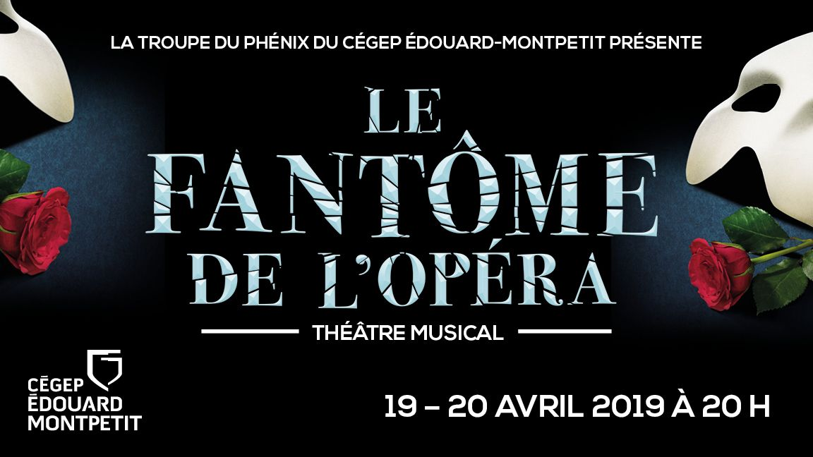 Le Fantôme de l'opéra (vendredi): Troupe Phénix